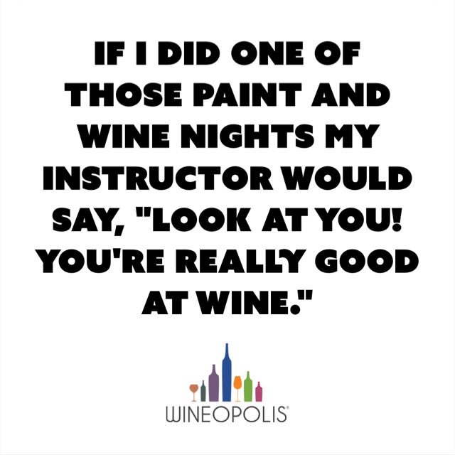 wineopolis's tweet image. If I did one of those paint and wine nights... #wine #winelover #wine #paint #art #drink #painting #quote #winetime #winetasting