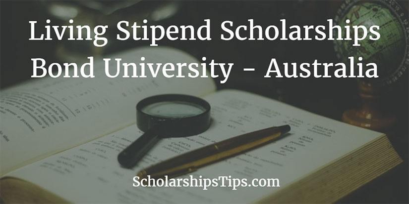 scholarshipstips.com/353 Beasiswa Biaya Hidup di Bond University, AUSTRALIA #Jun19