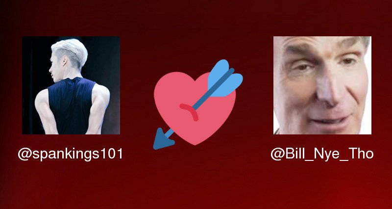 My Twitter Crush is: <a href="/Bill_Nye_Tho/">BILL NYE THO</a>

Find yours at tinyurl.com/mytwittercrush

.