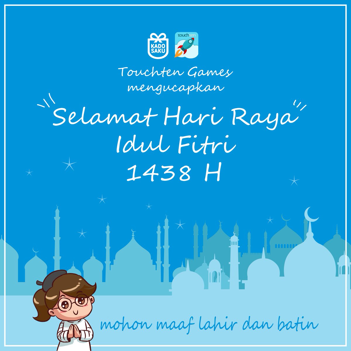 #Touchten dan #KadoSaku mengucapkan,
Minal Aidin Walfaidzin,
Mohon Maaf Lahir dan Bathin

:) :) :)