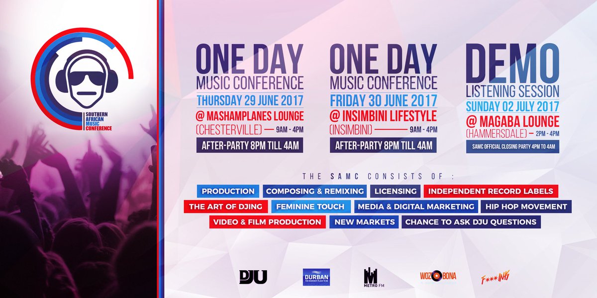 Ziporisto's tweet photo. @DJUSAMC & @WozobonaEvents in association with @dbntourism & @METROFMSA presents #SAMC2017 📝🎧🎤🎶🎼🎹🎷🎸 https://t.co/qgzGEagOBw