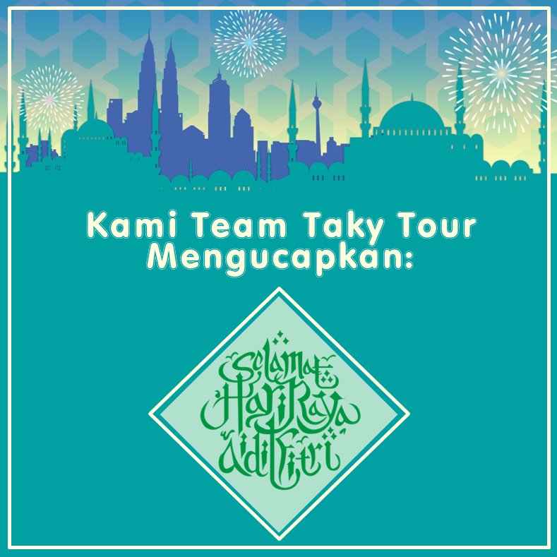Selamat #IdulFitri1438H ! Taky Tour akan tutup mulai besok, 22 Juni hingga 29 Juni 2017. Happy holiday!