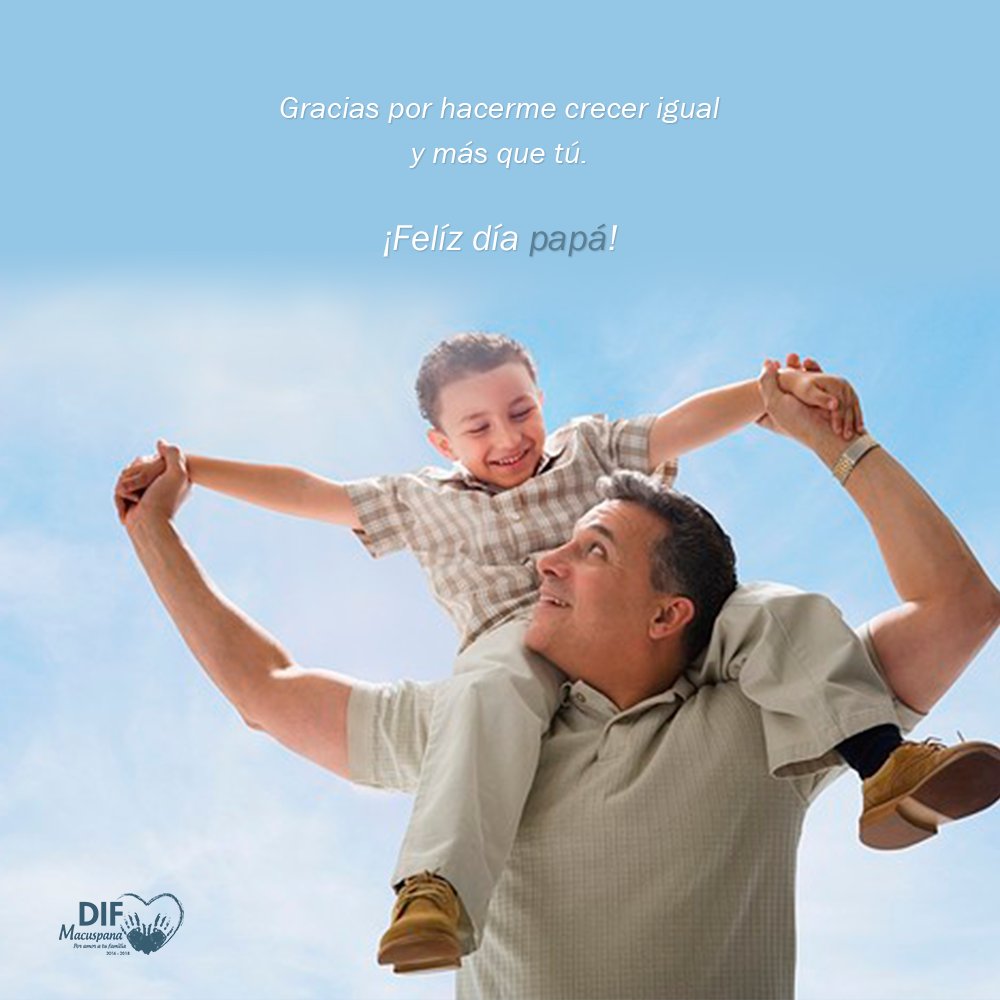 MacuspanaDIF's tweet photo. ¡Muchas felicidades papás! #DíaDelPadre https://t.co/99I1egFSDX