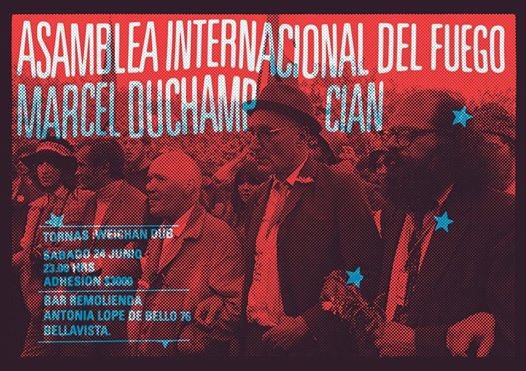NewRockChile's tweet photo. #AsambleaInternacionalDelFuego #MarcelDuchamp #Cian • 24 de junio • @BarRemolienda • 23hrs https://t.co/UzxBTii1KN