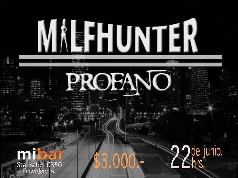 NewRockChile's tweet photo. #MilfHunter #Profano • @MiBardeRock  • 22 de junio • 22hrs #Rock #Chile https://t.co/JmqS3YVqVF