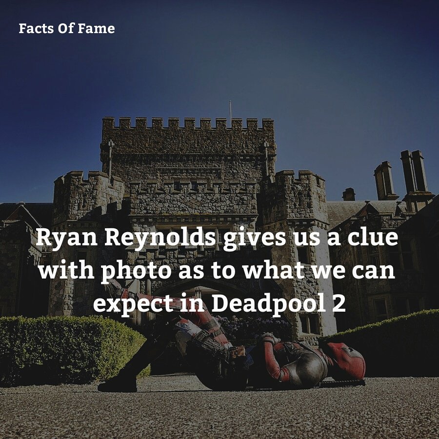 FactsOfFame's tweet photo. Deadpool 2...#ryanreynolds #reynolds #xmen #deadpool #deadpool2 #thor #marvel #marvelcomics #mcu #comic #actors #factsoffame #fact #facts https://t.co/rmQsWAXFsp