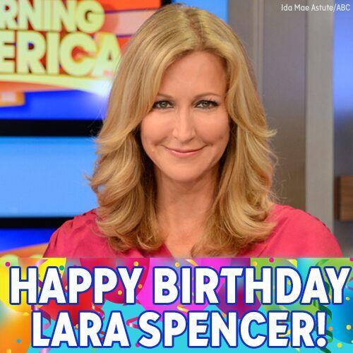 Happy Birthday to Good Morning America co-anchor Lara Spencer! 