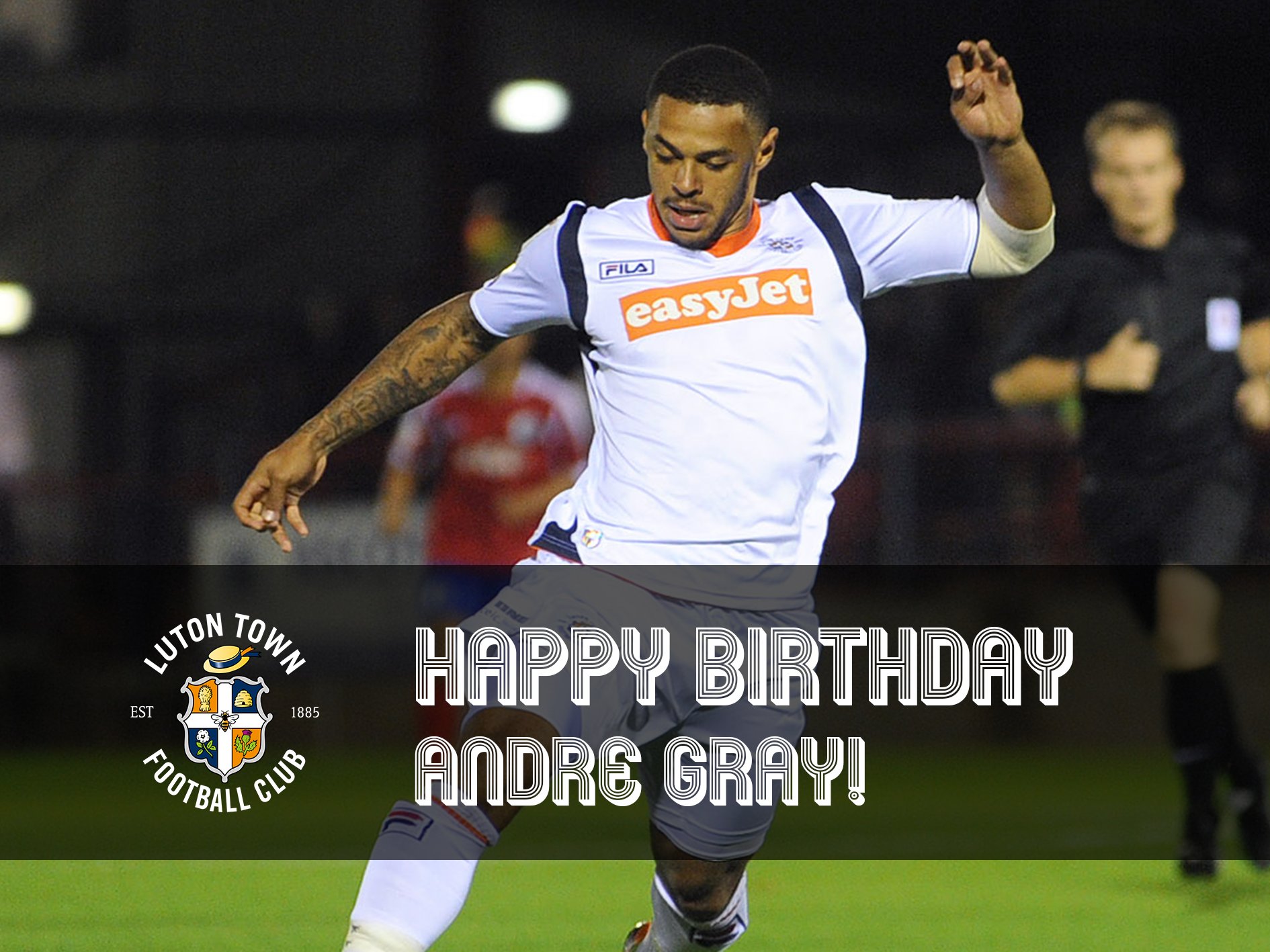 Happy 26th Birthday to one of the best Town strikers in recent times, Andre Gray! Have a great day Andre!   