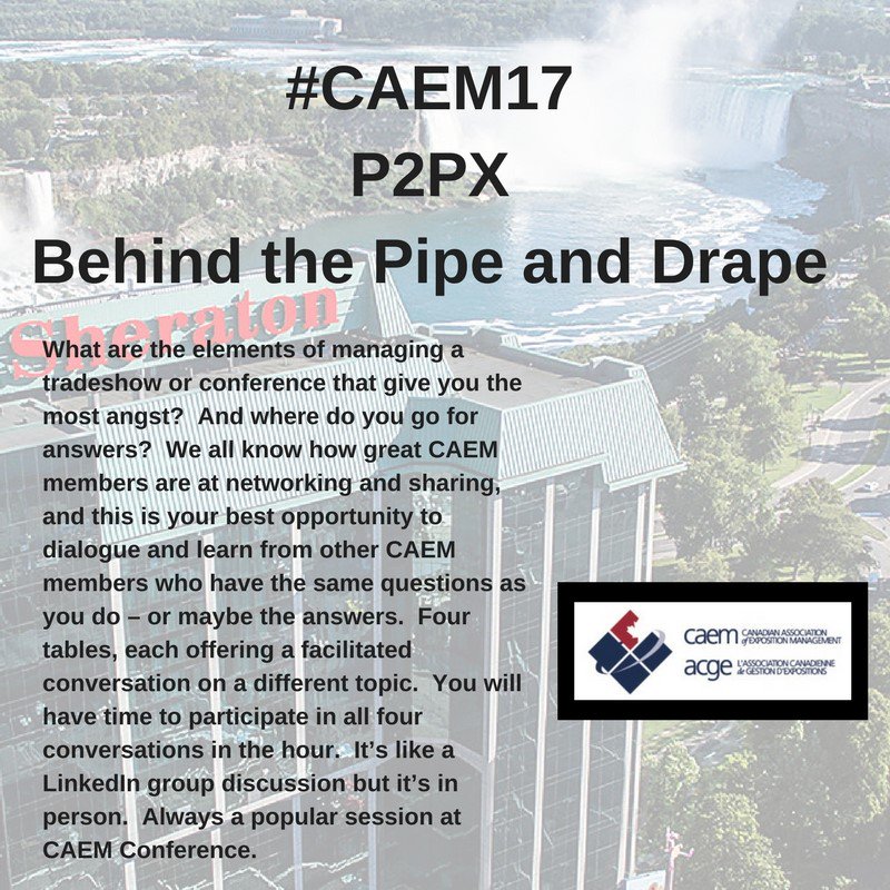 Back by Popular Demand! Don't Miss P2PX - Behind the Pipe and Drape @ #CAEM17 #eventlife #eventprofs #peer2peerlearning