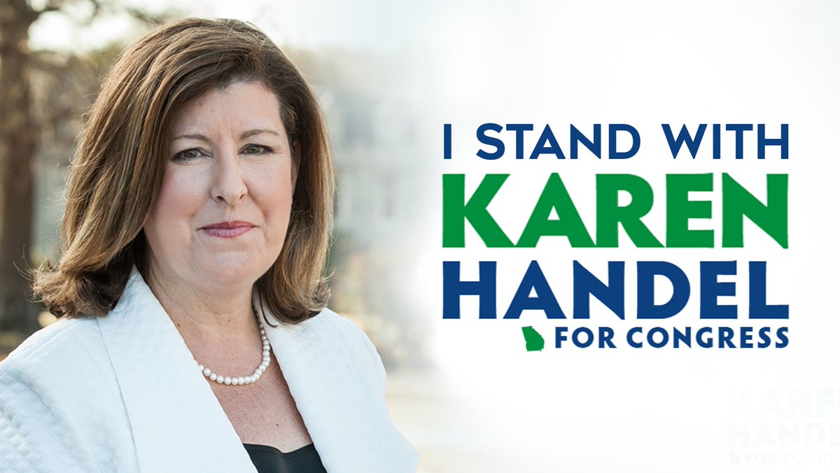 I stand with Karen Handel -- Get out tomorrow and VOTE if you're in the Georgia 6th District! #TeamHandel