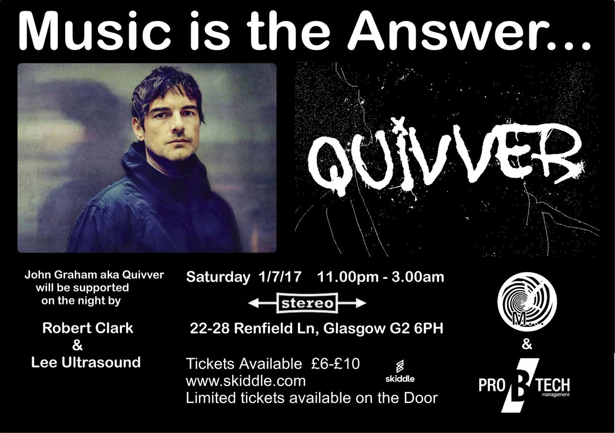 WhatsOnGlasgow's tweet photo. .@musicistheansw2 proudly presents John Graham aka Quivver at @stereoglasgow on July 1st!
https://t.co/GiXREtj8oO https://t.co/88Dkg4plJD