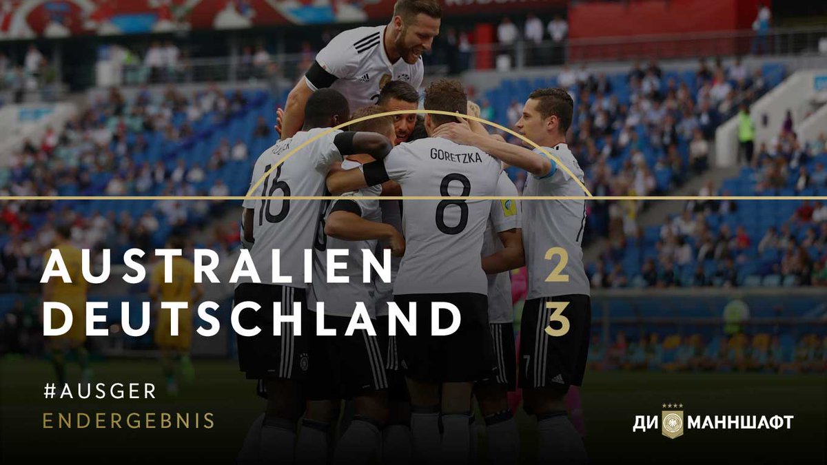 1. Spiel. 1. Sieg. #ConfedCup #DieMannschaft #AUSGER