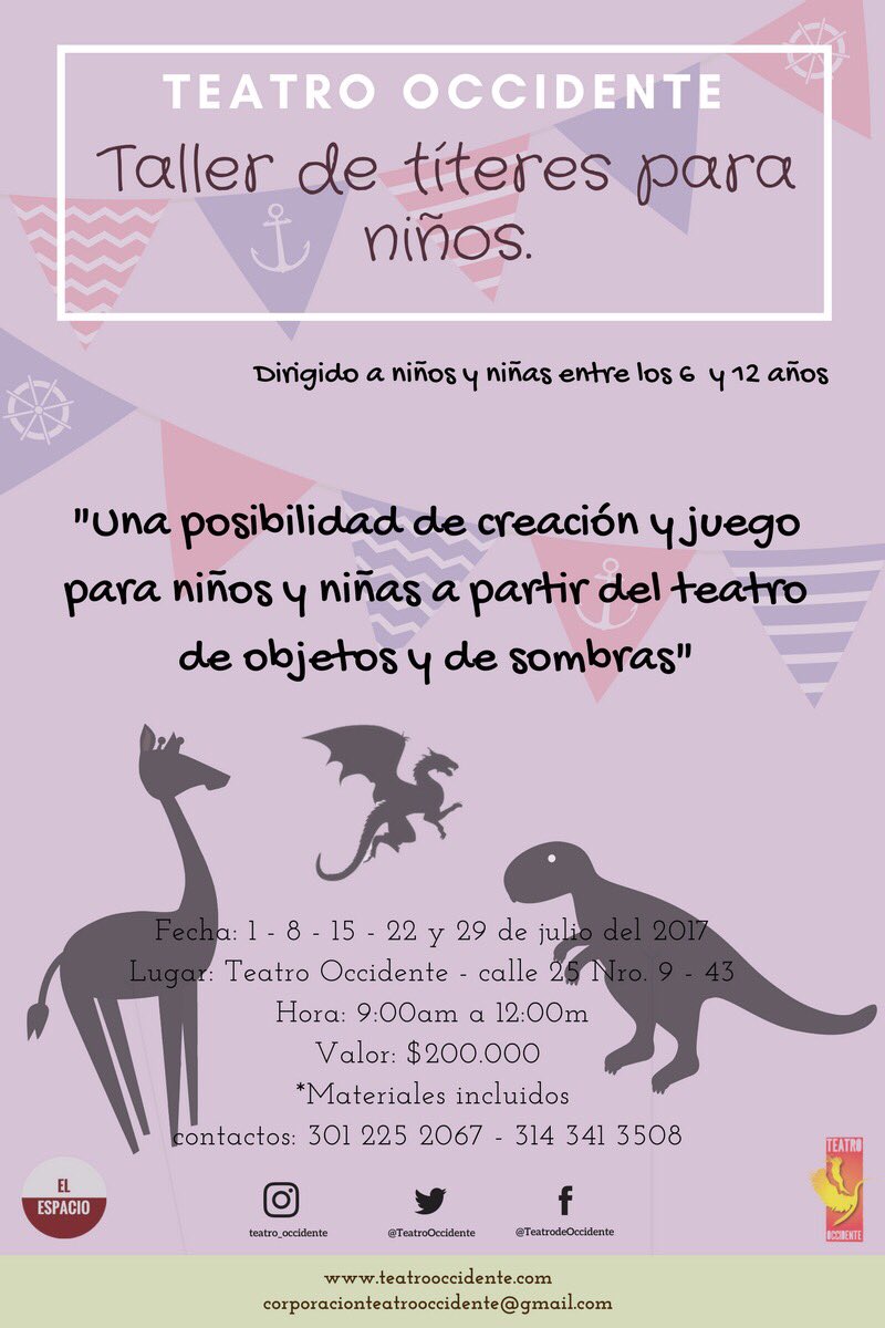 En estas vacaciones El Espacio de Teatro Occidente dará inicio al taller de TÍTERES PARA NIÑOS - calle 25 # 9-43 
INSCRIPCIONES ABIERTAS