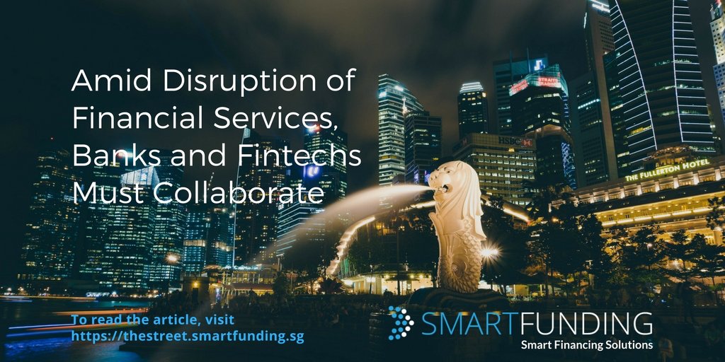 SmartFunding_sg's tweet photo. Amid #disruption of #FinancialServices , banks and fintechs must collaborate https://t.co/pL2mDEBUDp #Singapore #SmartFunding #Fintech https://t.co/14U6z0lalM