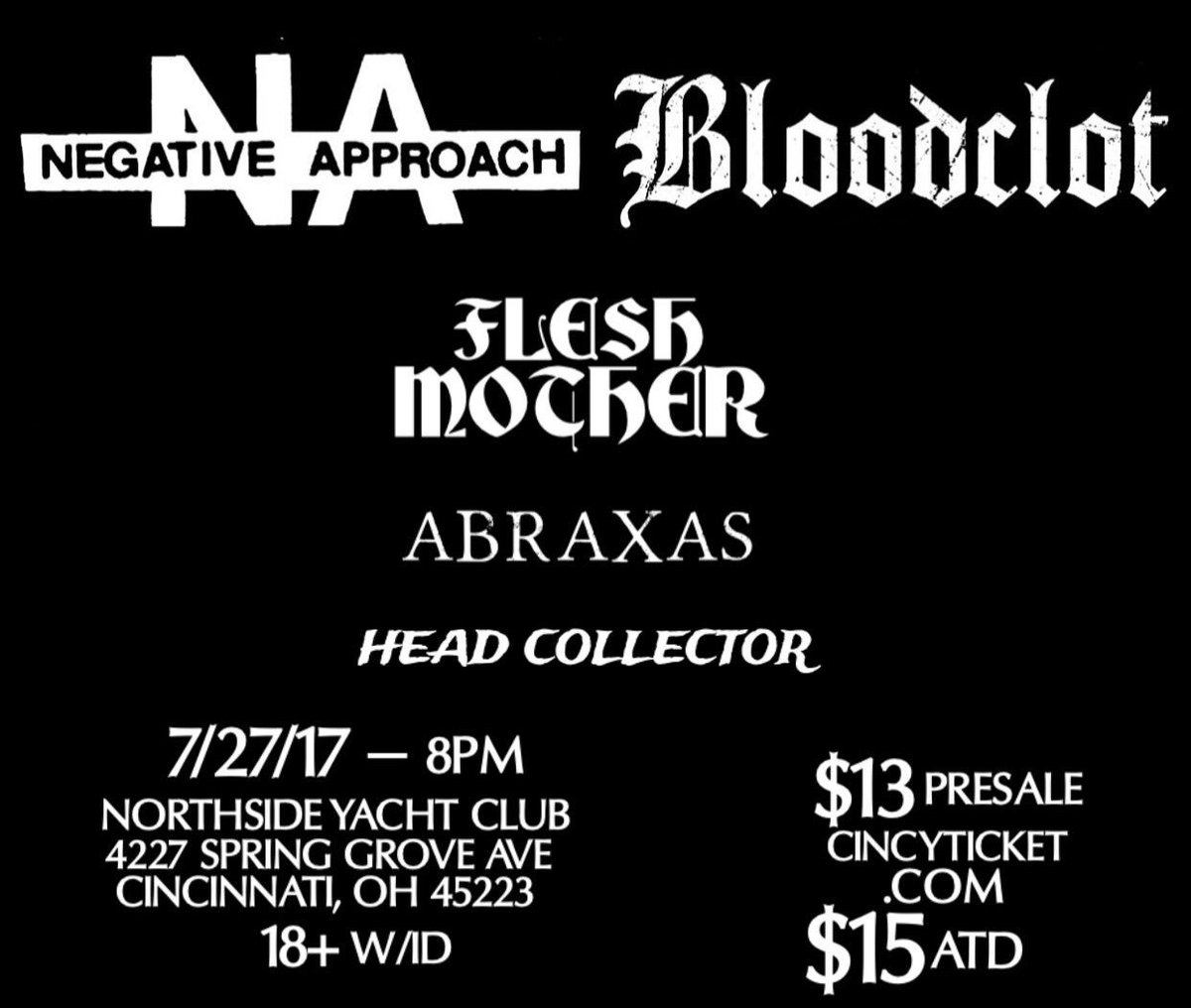 xdeadalivex's tweet image. 7/27/17 #negativeapproach #bloodclothc #headcollector #abraxashc #fleshmother #Cincinnati