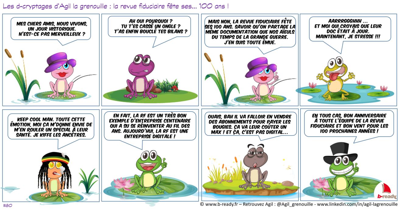Agil La Grenouille Excellent Anniversaire A La Revue Fiduciaire De La Part De Tous Les Expertscomptables De La Mare Grouperf Agil La Grenouille Excellent Anniversaire A La Revue Fiduciaire De La Part De Tous Les Expertscomptables De La Mare Grouperf