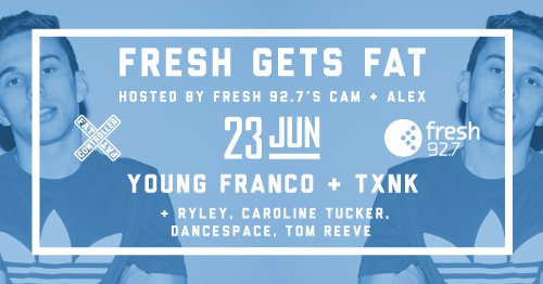 Surprise: TXNK announced as special guest for Fresh 92.7's party at Fat Controller this Friday. Tickets via Moshtix, all aboard!