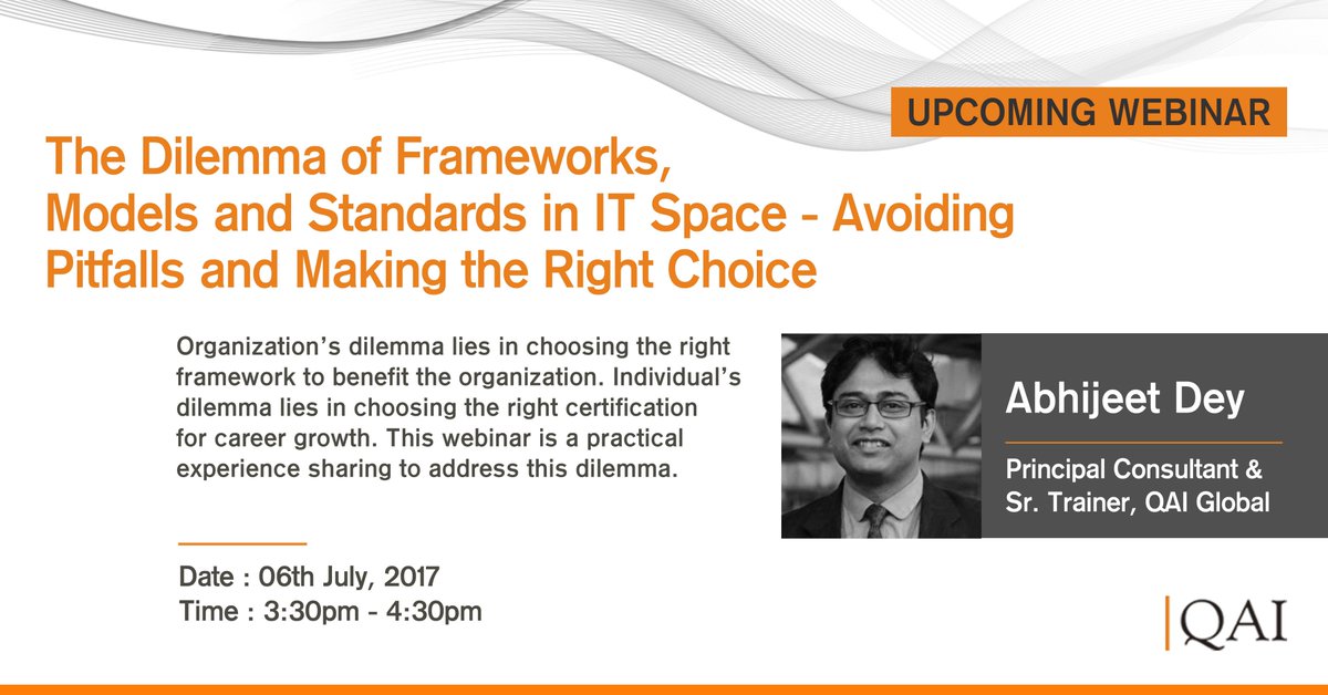 A webinar on Dilemma of Frameworks, Models &amp; Standards in IT-Space- Avoiding Pitfalls and Making the Right Choice! goo.gl/sh2AiJ