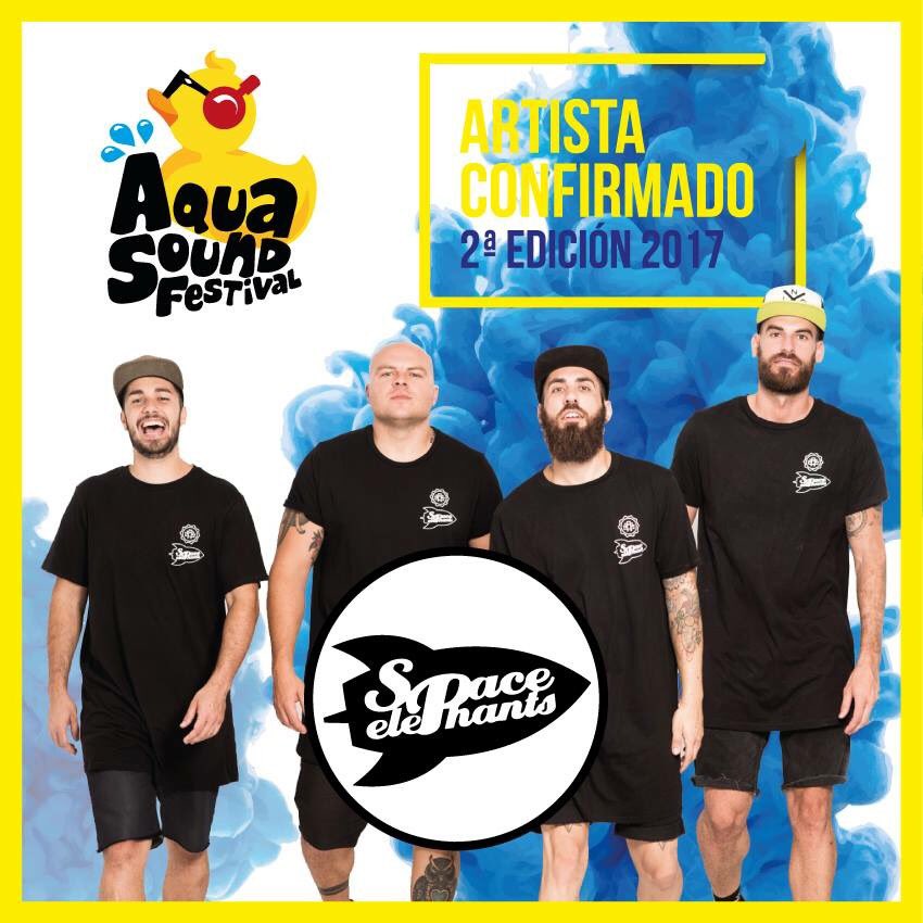 ¿Creíais que <a href="/spacelephants/">SPACE ELEPHANTS</a> se iban a perder hoy la 2ª edición de #AquaSoundFestival de 2017? ¡¡¡De eso nada!!! #ArtistaConfirmadísimo