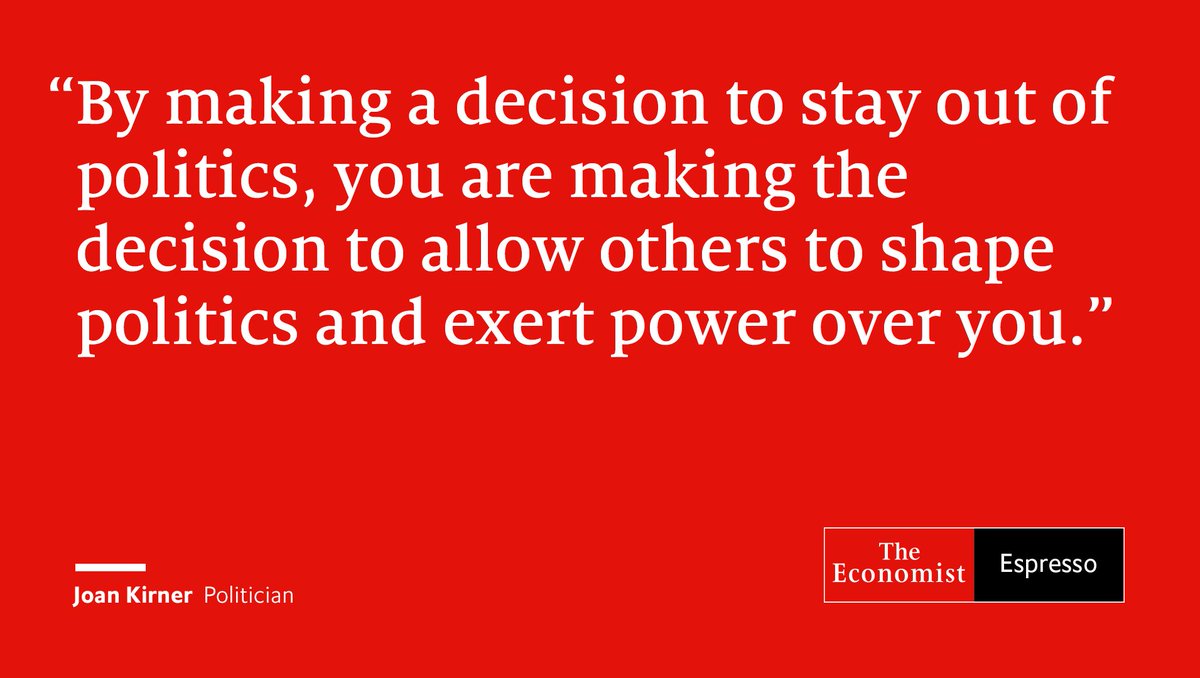TheEconomist's tweet photo. Our quote of the day is from Australian politician Joan Kirner. Download our Espresso app here https://t.co/HyT2GVzy6k https://t.co/ZmU1XHLGMr