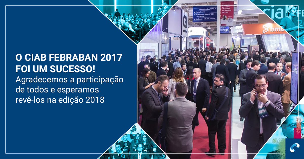 FEBRABANTECH's tweet photo. O Ciab FEBRABAN 2017 foi sucesso! Agradecemos a participação de todos. Até o próximo! https://t.co/htOymcBwTq #Ciab2017 #SerDigital https://t.co/yOl7zlsGmg