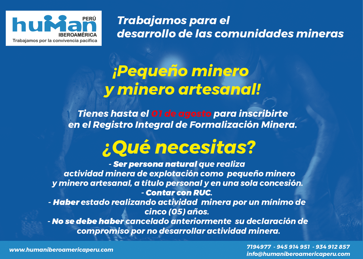 humanperu's tweet photo. Hasta el 01 de agosto se ha extendido el plazo para inscribirse en el Registro Integral de Formalización Minera. ¡No te quedes sin ingresar! https://t.co/ri7WgHmfQ3