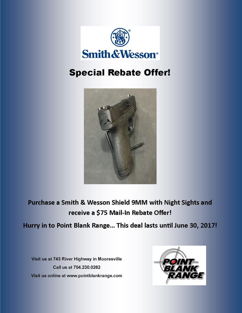 shootingrangenc's tweet photo. Don't miss @SmithWessonCorp 's Special Rebate Offer, ending 6/30/17 @shootingrangenc ! #shooting #guns https://t.co/RYYYmn6K3Z