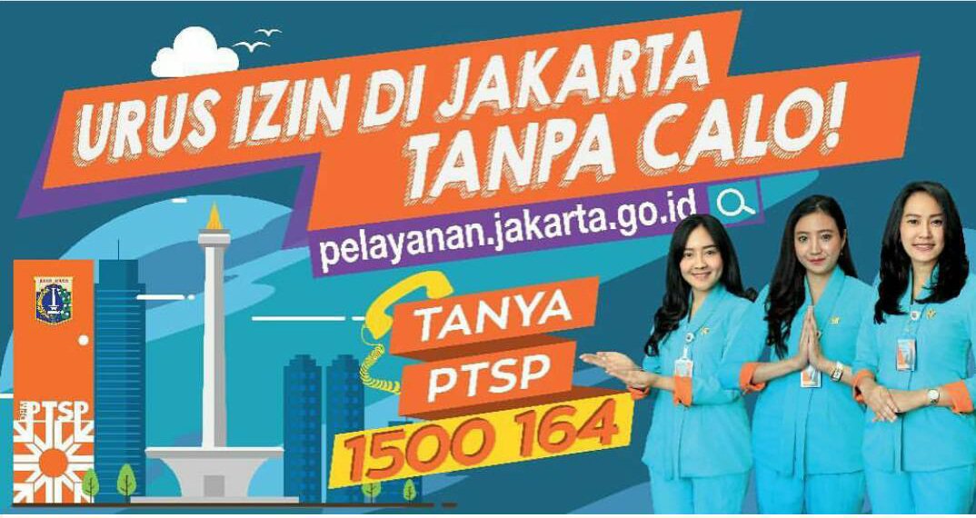 layananjakarta's tweet image. Ayo urus sendiri izin dan non izin yg anda butuhkan di PTSP. Tidak perlu lagi pakai calo. #MelayaniJakarta