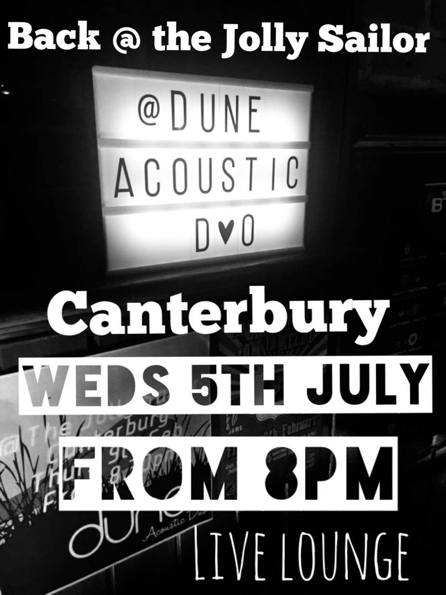 TONIGHT 8PM ONWARD - #livemusic @Thejollysailor DUNE return for a night of Duo excellence #classycovers #moderntwist #acoustic #Canterbury