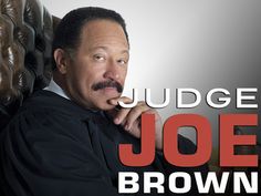 Happy Birthday Judge Joe Brown 