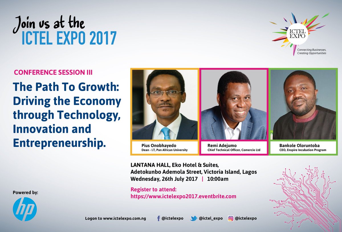 ictel_expo's tweet photo. Be a part of the #ICTELExpo2017 #DrivingtheEconomy session powered by @HPNigeria1. Register free https://t.co/ZREa377xlI https://t.co/HTggsuJdDg