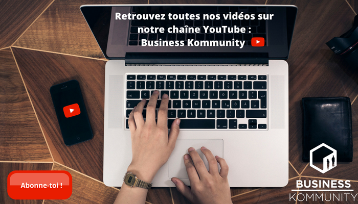 . Abonnez-vous à notre chaîne <a href="/YouTube/">YouTube</a> pour ne pas manquer nos actualités et nos supports de formation ! 👥#YouTube #Business #Kommunity #RT