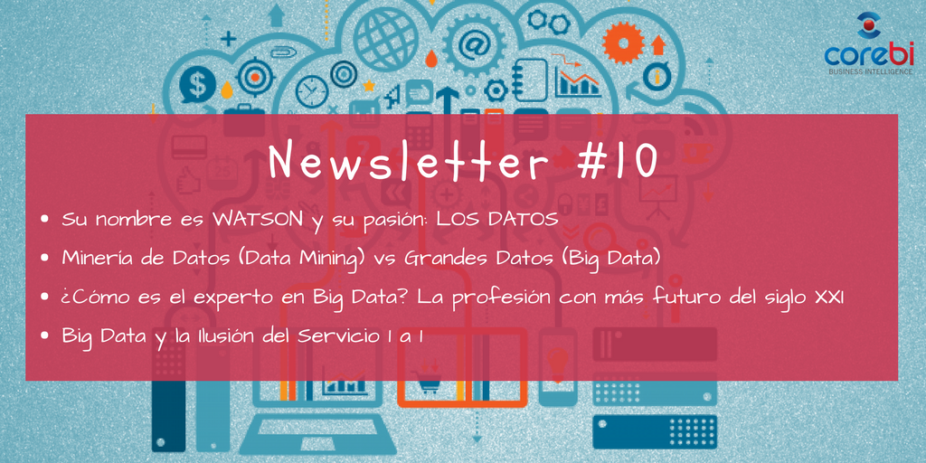 Newsletter @CoreBI_Latam #10 #businessintelligence  #BigData #datamining ►►►  bit.ly/1WqgCP1
