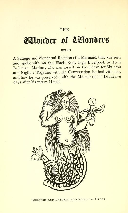 The Wonder of Wonders: #Mermaid in Liverpool @FolkloreThurs #folklore #chapbooks #C18thstudies #SomethingFishyGoingOn