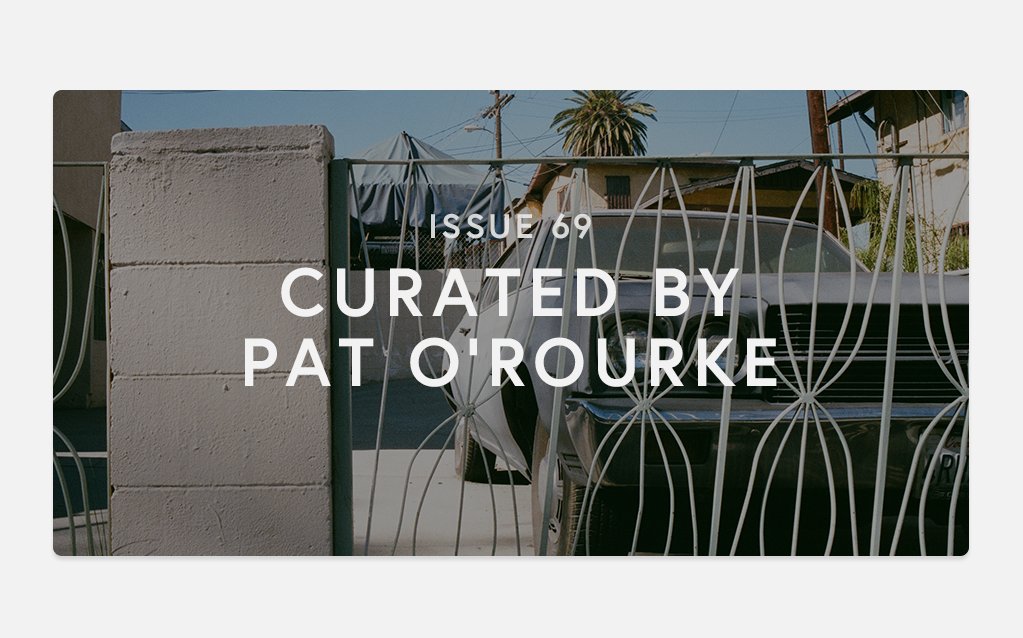 Issue 69: Curated by Pat O'Rourke, Toronto based photographer — canopy.co/featured/issue…