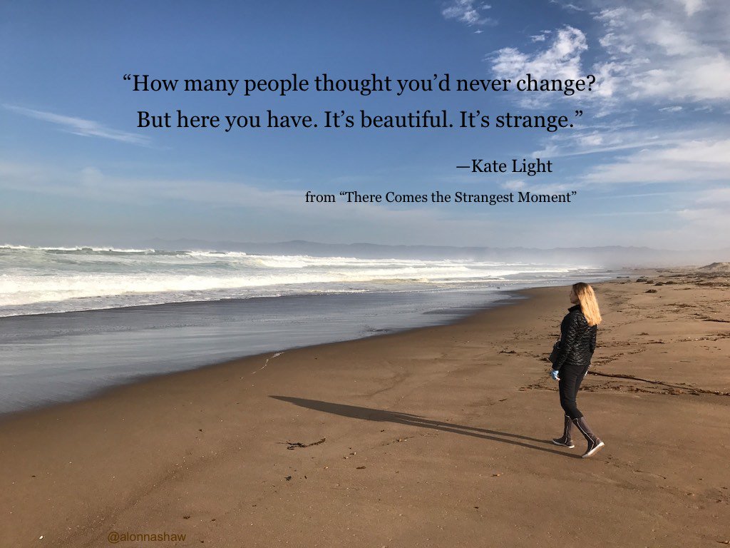 AlonnaShaw's tweet image. quoting from #KateLight&apos;s &quot;There Comes the Strangest Moment&quot; #poetry #modpo