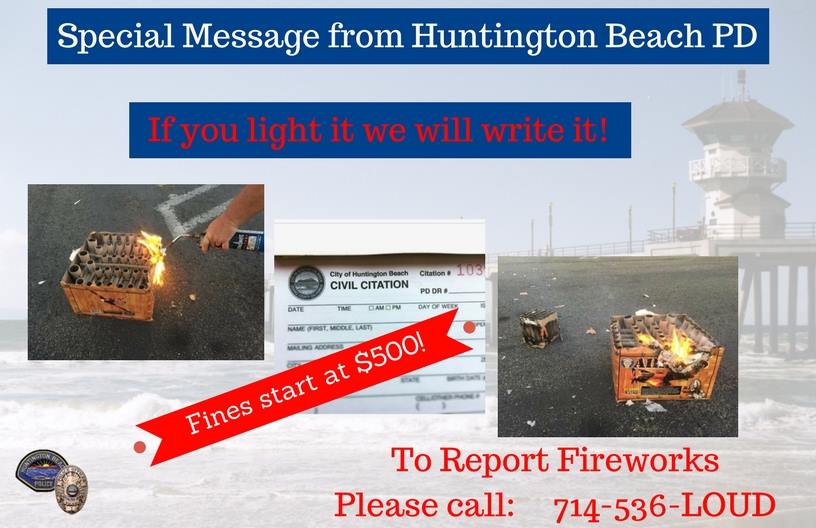 hbpl's tweet photo. Enjoy your 4th of July.  Remember to use the below phone # for illegal fireworks. #HBPD #hbpl #surfcityuse #4thofjuly https://t.co/qDbqnpmp8K