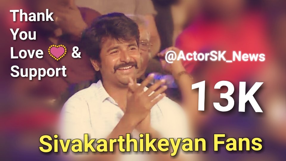theralmusic's tweet photo. Admin : Thanks For The Love&amp;Support
SK,Fans,Fc,media,Pro's and All
@ActorSK_News Reached 13K 🙏 
@Siva_Kartikeyan 😍🙏

#13KForActorSKNews https://t.co/JKTYuovG6W