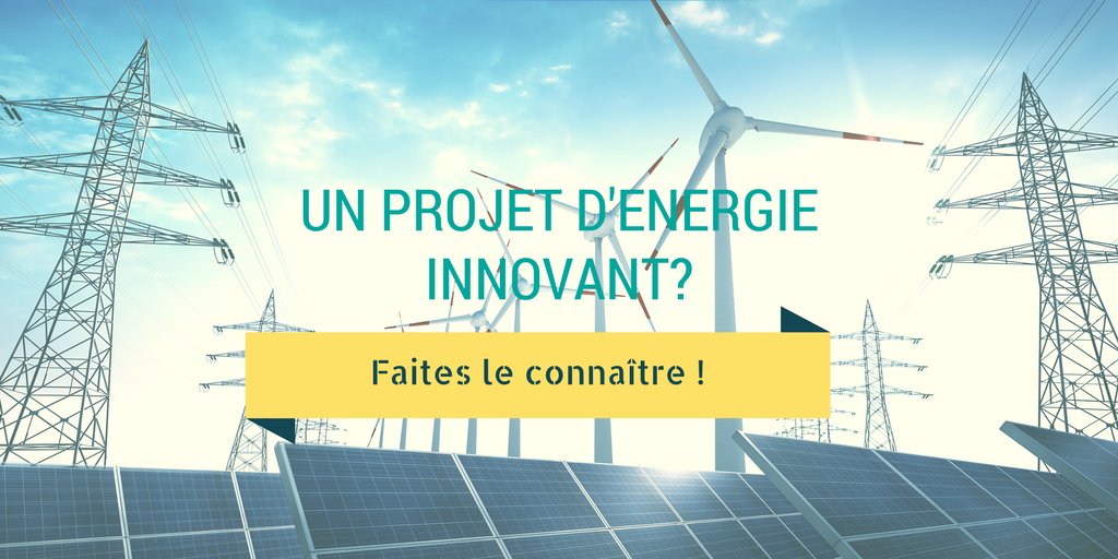 Vous travaillez sur un projet d'énergie innovante ? Proposez-le et vous recevrez peut-être des subventions ! bit.ly/2szmKOy