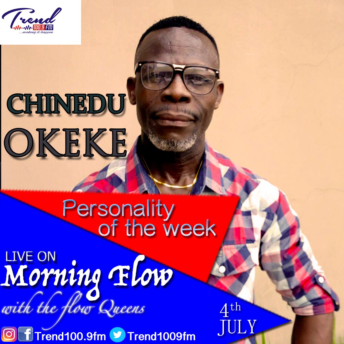 trendfm1009's tweet image. #Join Chinedu Okeke On #MorningFlow with #FlowQueens @ommytrendfm @Thrillnonstop @Britz588 4/7/17 from 8am #AskOkeke