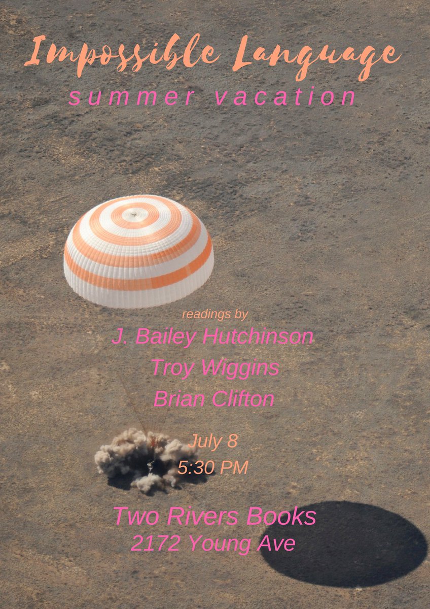 impossiblelang's tweet image. We're excited to host @ohbailey, @TroyLWiggins and Brian Clifton on July 8, at 5:30. This reading will be at @tworiversbooks--see you there.