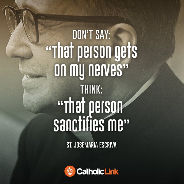catholiclink_en's tweet photo. Some advice for when someone gets on your nerves... https://t.co/u4VKWvyozb
