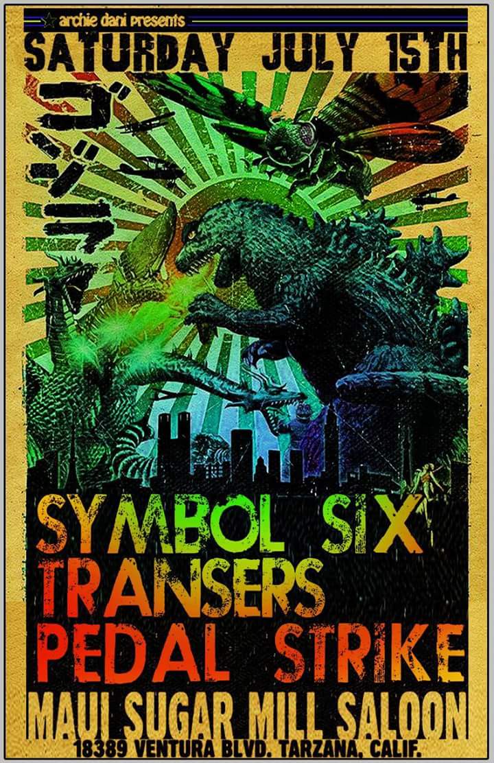 In two weeks, Sat July 15th at Maui Sugar Mill in Tarzana with Transers and Pedal Strike! #SymbolSix #Transers #PedalStrike #MauiSugarMill