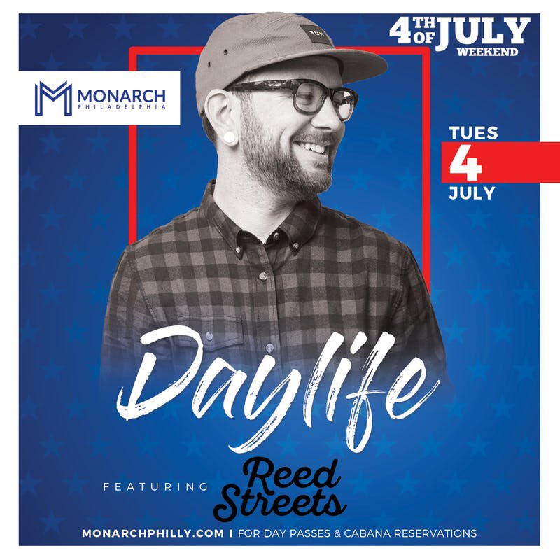 MonarchPhilly's tweet photo. Celebrate the 4th with #Philly 's best day party music by Reed Streets @reed_streets! DAY passes available https://t.co/2Sm5zMQH71 https://t.co/DK9QX8SfZU