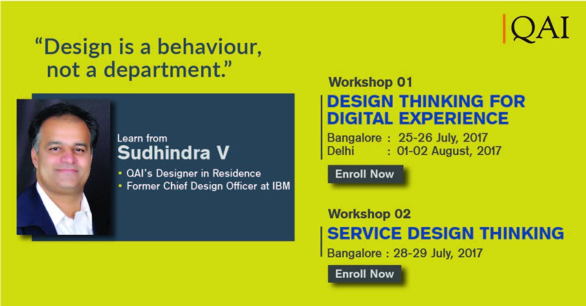 Sudhindra V,QAI’s in-house Designer and former Chief Design Officer, IBM takes on Design Thinking to solve problems goo.gl/ou7wBq