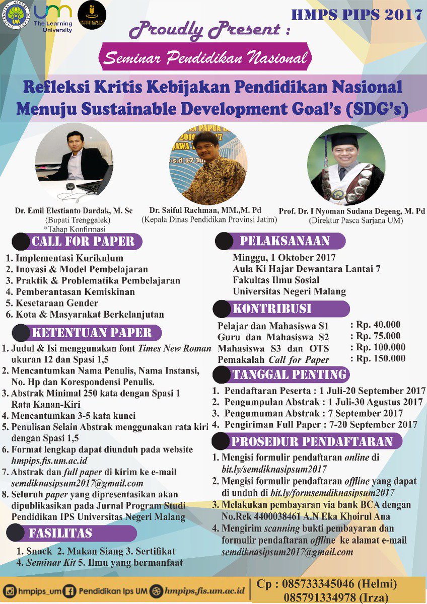 Timeline:
1. Pndaftarn peserta: 1Jul-20Sept
2. Pngumpuln abstrak: 1Jul-30Agust
3. Pngumumn abstrak: 7Sept
4. Pngirimn full paper: 7-20Sept