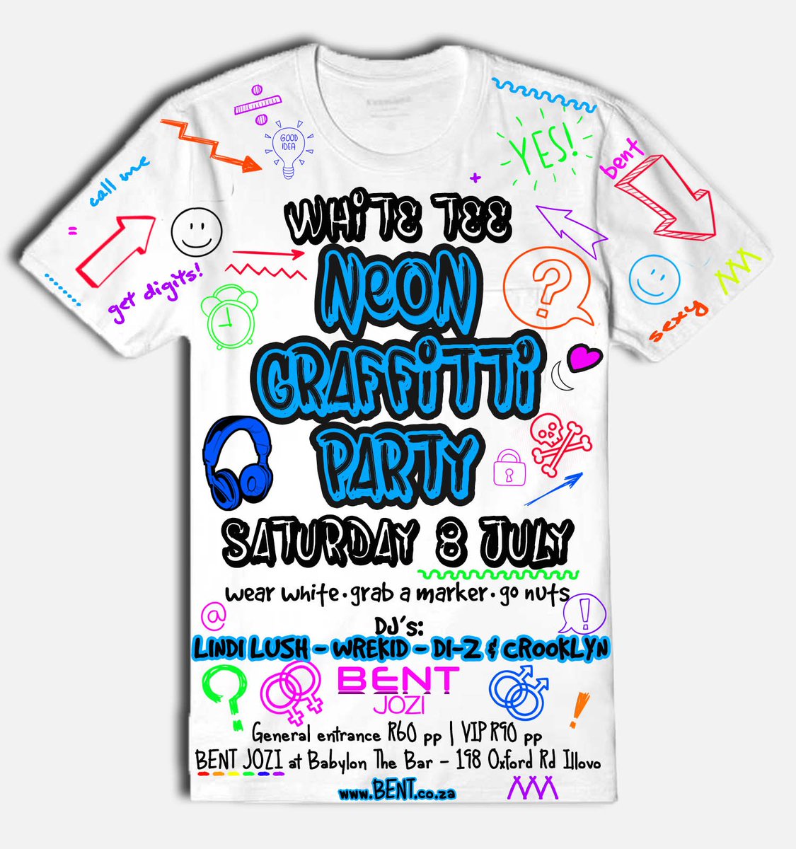 White T Neon Graffiti Party this SATURDAY 8 JULY at Babylon Illovo 😉 Wear a white T | Grab a marker | Go nuts! <a href="/djlindilush/">DJ Lindi Lush</a> <a href="/djwrekid/">Wietsche(DJ WREKID)</a>