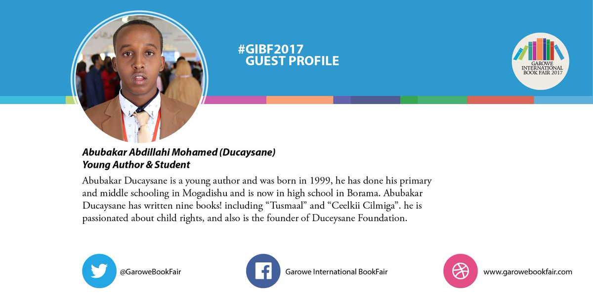 GaroweBookFair's tweet photo. Once again Abubakar Ducaysane, a young author from Mogadishu will be speaking at the @GaroweBookFair #GIBF2017 #GIBF https://t.co/wZJynQAukW https://t.co/22fqwFLKal