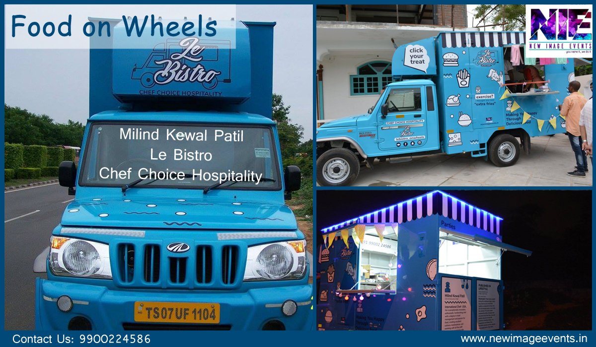 newimageevent's tweet photo. The #food on #wheels is a very competitive landscape.Our sister concern Le Bistro, owned and managed by Milind Kewal Patil ..@newimageevent https://t.co/XWwNnX7XC6