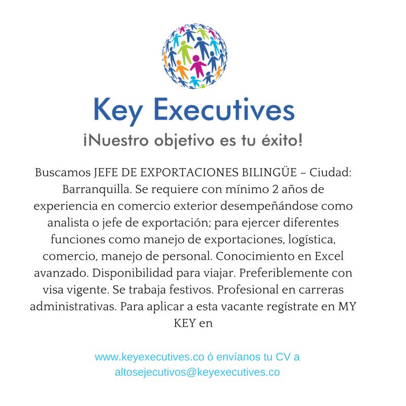 KeyExecutives's tweet image. Buscamos JEFE DE EXPORTACIONES BILINGÜE - Ciudad: Barranquilla. #TrabajoSiHay #Headhunter #CazaTalentos #Colombia